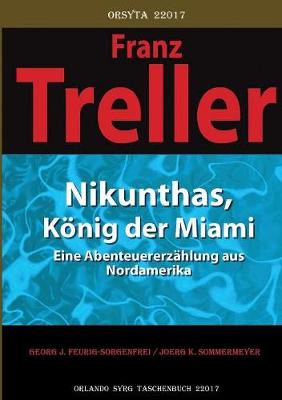 Nikunthas, Konig Der Miami (Paperback)