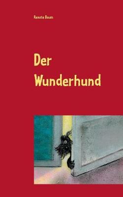 Der Wunderhund (Paperback)