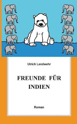 Freunde Fur Indien (Paperback)