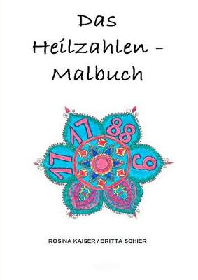 Das Heilzahlen-Malbuch (Paperback)