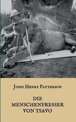 Die Menschenfresser Von Tsavo (Paperback)