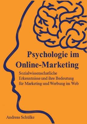 Psychologie Im Online-Marketing (Paperback)