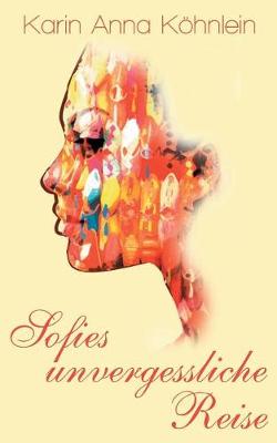 Sofies Unvergessliche Reise (Paperback)