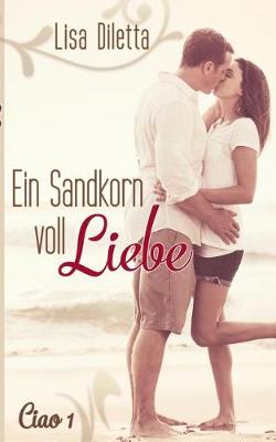 Ein Sandkorn Voll Liebe (Paperback)