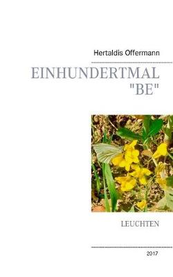 Einhundertmal "Be" (Paperback)