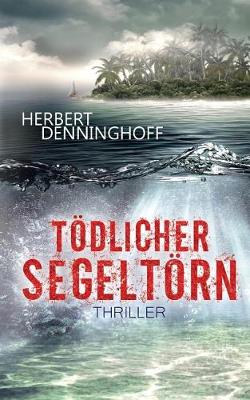 Todlicher Segeltorn (Paperback)