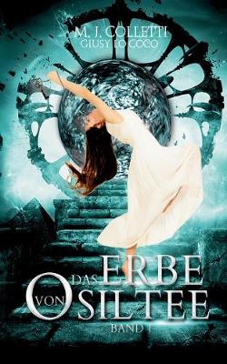 Das Erbe von Osiltee: Band 1 (Paperback)