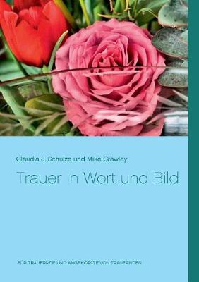 Trauer in Wort Und Bild (Paperback)