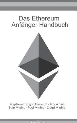 Das Ethereum Anfanger Handbuch (Paperback)