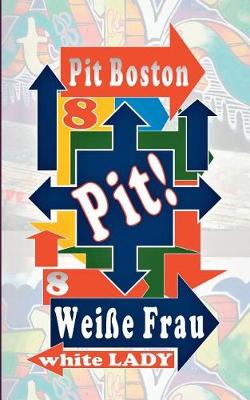 Pit! Weie Frau (Paperback)
