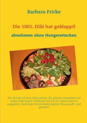 Die 1001. Diat Hat Geklappt! (Paperback)