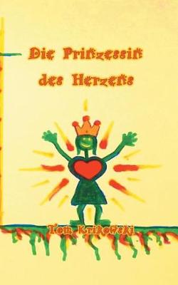 Die Prinzessin des Herzens (Paperback)