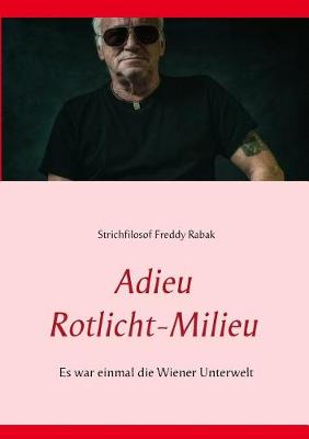 Adieu Rotlicht-Milieu (Paperback)
