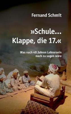 Schule ... Klappe, Die 17. (Paperback)