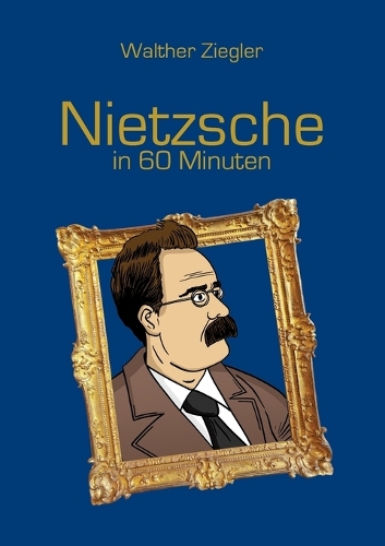 Nietzsche in 60 Minuten (Paperback)