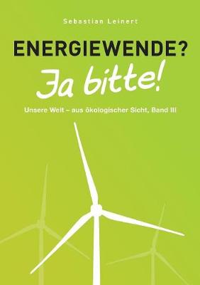 Energiewende? Ja bitte! (Paperback)