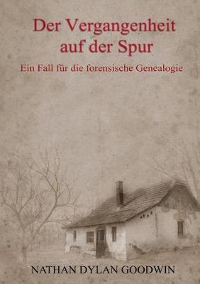 Der Vergangenheit Auf Der Spur (Paperback)