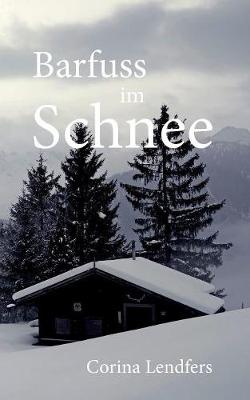 Barfuss Im Schnee (Paperback)