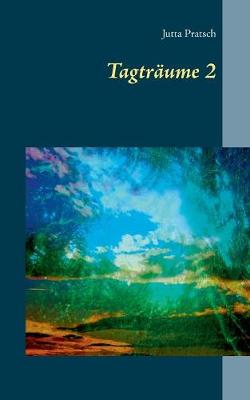 Tagtraume 2 (Paperback)