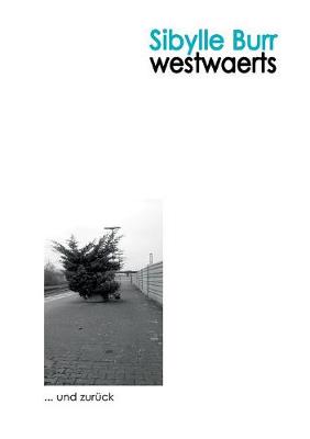 westwaerts ... und zur ck (Paperback)