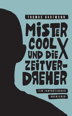 Mister Cool X (Paperback)
