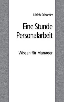 Eine Stunde Personalarbeit (Paperback)