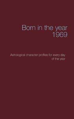 Born in the Year 1969 (Paperback)