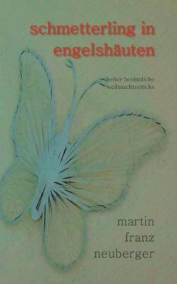 Schmetterling in Engelshauten (Paperback)