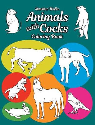 Animals with Cocks - Coloring Book (Paperback)