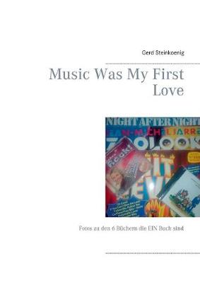 Music Was My First Love (Paperback)