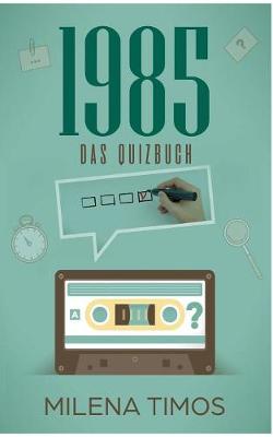 Das Jahr 1985 (Paperback)
