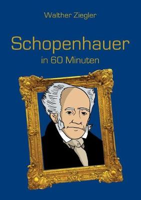 Schopenhauer in 60 Minuten (Paperback)