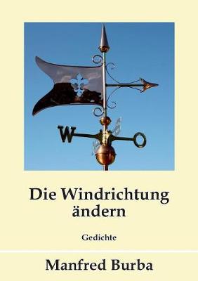 Die Windrichtung Andern (Paperback)