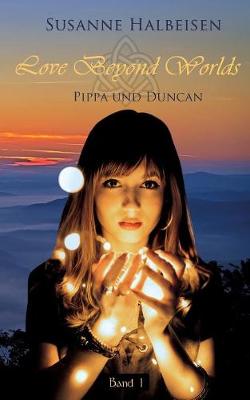 Love Beyond Worlds (Paperback)