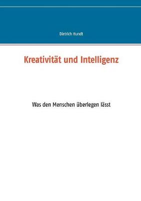 Kreativitat Und Intelligenz (Paperback)