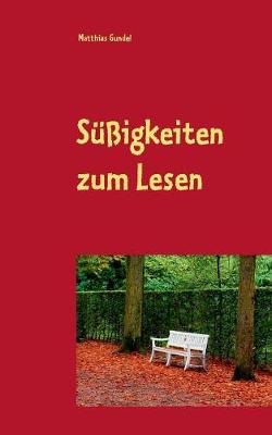 Suigkeiten Zum Lesen (Paperback)