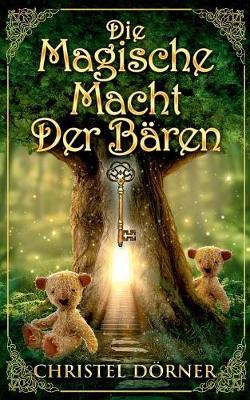 Die Magische Macht Der B ren (Paperback)