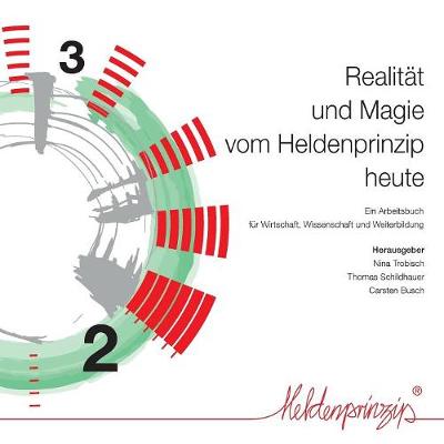 Realitat Und Magie Vom Heldenprinzip Heute (Paperback)