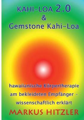 Kahi-Loa 2.0 & Gemstone Kahi-Loa (Paperback)