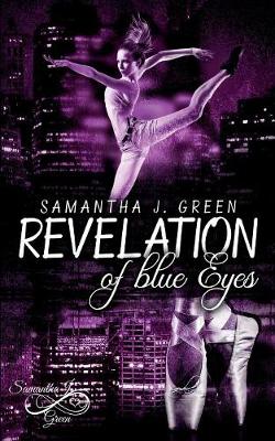 Revelation of Blue Eyes (Paperback)