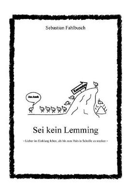 SEI Kein Lemming (Paperback)