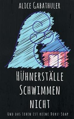H hnerst lle Schwimmen Nicht (Paperback)