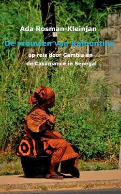 de Vrouwen Van Kafountine (Paperback)