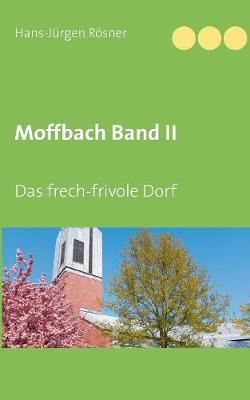 Moffbach Band II (Paperback)