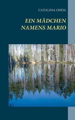 Ein Madchen Namens Mario (Paperback)