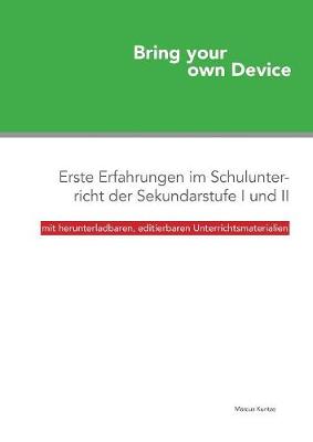 Bring Your Own Device (Paperback)