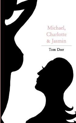 Michael, Charlotte Und Jasmin (Paperback)