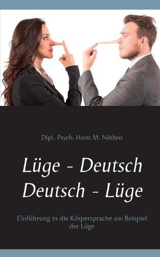 Luge - Deutsch Deutsch - Luge: Einfuhrung in die Koerpersprache am Beispiel der Luge (Paperback)