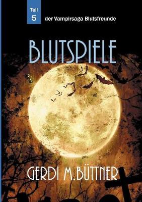 Blutspiele (Paperback)