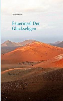Feuerinsel Der Gluckseligen (Paperback)
